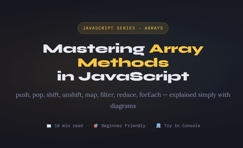 Array Methods You Must Know!