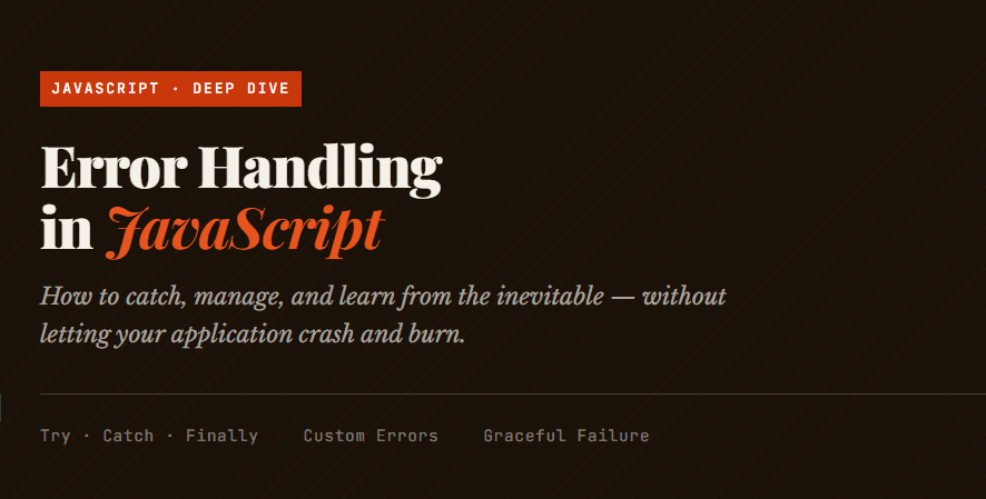 Error Handling in JavaScript: Try, Catch, Finally